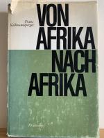 Von Afrika nach Afrika - Unsichtbare Revolution im schwarzen Erdteil