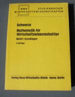 Mathematik für Wirtschaftswissenschaftler, (Band 1: Grundlagen, NWB Studienbücher Wirtschaftswissenschaften)