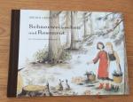 Schneeweisschen und Rosenrot  - Illustrationen von Bernadette Watts