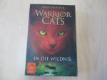 Erin Hunter: In die Wildnis - Warrior Ca Erin Hunter: In die Wildnis - Warrior Ca