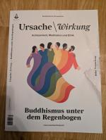 Ursache/Wirkung - Achtsamkeit, Meditatio Ursache/Wirkung - Achtsamkeit, Meditatio