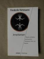 Frederik Hetmann: Jenseitsreisen.  Ritua