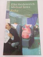Heidenreich, Elke; Sowa, Michael: Erika Heidenreich, Elke; Sowa, Michael: Erika