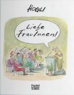 Hogli: Liebe FrauInnen!