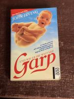 John Irving: Garp und wie er die Welt sa John Irving: Garp und wie er die Welt sa