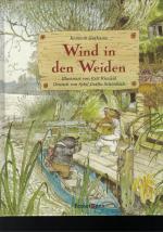 Wind in den Weiden. Illustriert von Eric Kincaid, Deutsch von Sybil Gräfin Schönfeldt