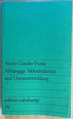 Andre Gunder Frank: Abhängige Akkumulati
