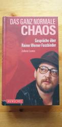 Juliane Lorenz: Das ganz normale Chaos - Juliane Lorenz: Das ganz normale Chaos -
