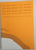 Nur aus dieser Not heraus - Geesthachter erinnern sich an die Jahre 1930 - 1950