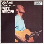 Pete Seeger: PETE SEEGER – We Shall Over