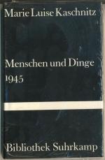Kaschnitz, Marie L: Menschen und Dinge 1