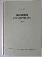 K Lang: Biochemie der Ernährung