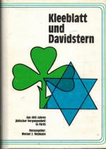 Kleeblatt und Davidstern - aus 400 Jahren Jüdischer Vergangenheit in Fürth