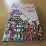 Die Spielleute im Mittelalter - Gaukler, Dichter, Musikanten