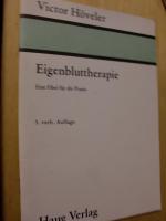 Victor Höveler: Eigenbluttherapie - eine