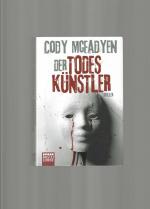 Cody Mcfadyen: Der Todeskünstler - Thril