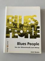 Blues People - Von der Sklavenmusik zum Bebop