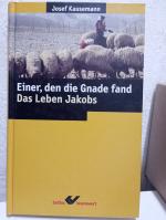 Einer, den die Gnade fand