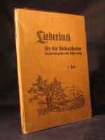 Liederbuch für die Volksschulen. Regierungsbezirk Schleswig. 1. Teil (erstes bis viertes Schuljahr)