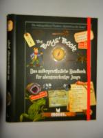 The Boys‘ Book - Das außergewöhnliche Handbuch für abenteuerliche Jungs