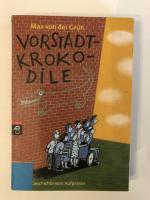 Vorstadtkrokodile - Eine Geschichte vom Aufpassen