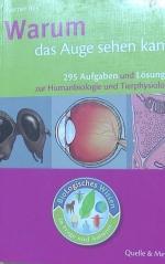 Werner Bils: Warum das Auge sehen kann -