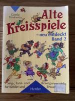 Gisela Trautwein: Alte Kreisspiele - neu