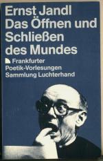 Ernst Jandl: Das Öffnen und Schließen de