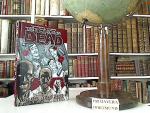 Robert Kirkman: The walking dead. Band 1