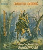 Rinder, Rustler, Rancherhass