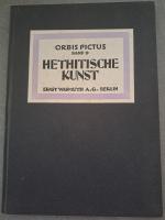 Die Kunst der Hethiter - Orbis Pictus Band 9