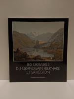 Les gravures du Grand-Saint-Bernard et sa région