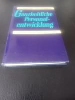 Ganzheitliche Personalentwicklung