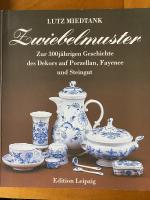 Lutz Miedtank: Zwiebelmuster. Zur 300jäh