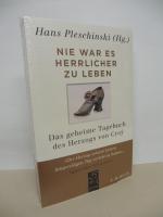 Hans Pleschinski: Nie war es herrlicher 