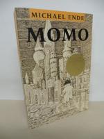 Michael Ende: Momo oder die seltsame Ges