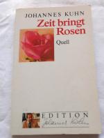 Zeit bringt Rosen