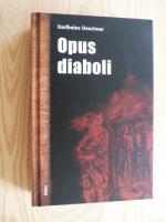 Karlheinz Deschner: Opus diaboli - Fünfz Karlheinz Deschner: Opus diaboli - Fünfz