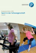 Sport in der Schwangerschaft - Praxishilfe