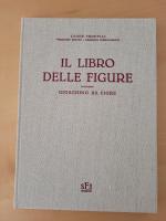 Il libro delle figure dell'abate Gioachino da Fiore