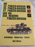 Die 22. Panzer-Division, 25. Panzer-Division, 27. Panzer-Division und die 233. Reserve-Panzer-Division