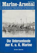 Sieche, Erwin F: Die Unterseeboote der k