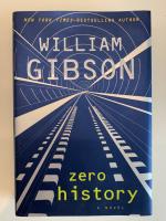 William Gibson: Zero History