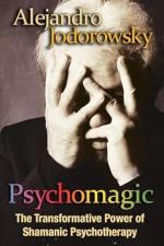 Alejandro Jodorowsky: Psychomagic - The 