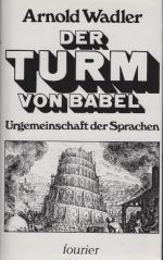 Der Turm von Babel   ---   Urgemeinschaft der Sprachen