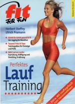 Perfektes Lauftraining : Schritt für Schritt gesund & fit : von Jogging bis Marathon. Fit for fun