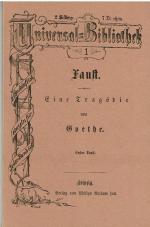 Faust - Eine Tragödie. Erster Theil (Reprint der Ausgabe von 1867) - Universal-Bibliothek Nr. 1