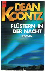 Koontz, Dean R: Flüstern in der Nacht
