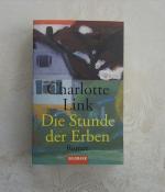 Charlotte Link: Die Stunde der Erben - B
