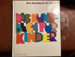 Das Kunstbuch für Kinder